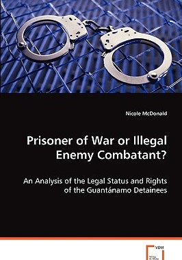 【预售】Prisoner of War or Illegal Enemy Combatant?