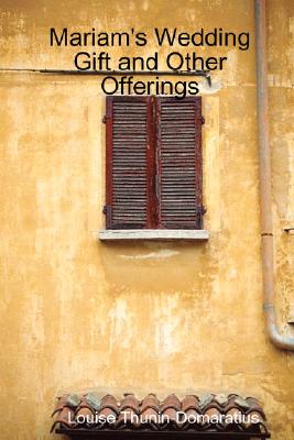 【预售】Mariam's Wedding Gift and Other Offerings