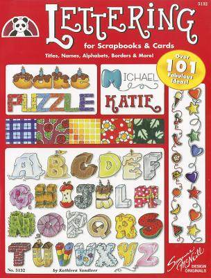 【预售】Lettering for Scrapbooks & Cards: Titles, Names