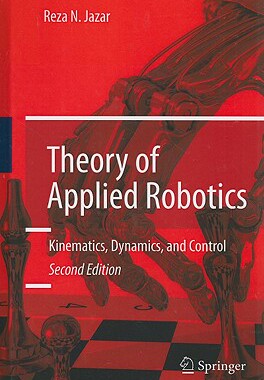 【预售】Theory of Applied Robotics: Kinematics, Dynamics