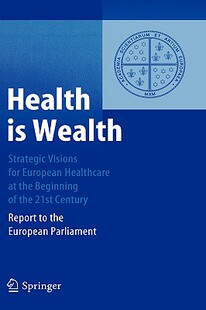 【预售】Health Is Wealth: Strategic Visions for European