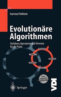 【预售】Evolution Re Algorithmen: Verfahren, Operatoren Und