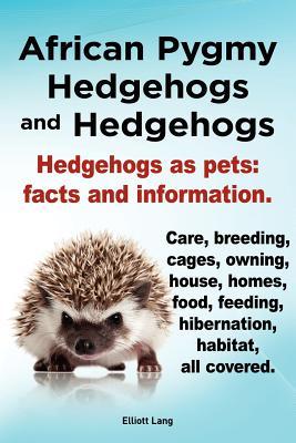 【预售】African Pygmy Hedgehogs and Hedgehogs. Hedgehogs as