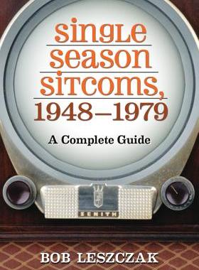 【预售】Single Season Sitcoms, 1948-1979: A Complete Guide