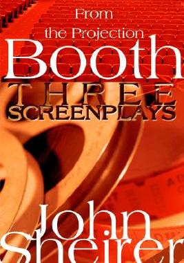 【预售】From the Projection Booth: Three Screenplays