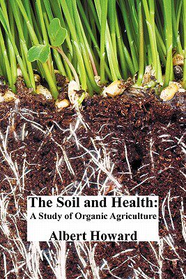 【预售】The Soil and Health: A Study of Organic Agriculture