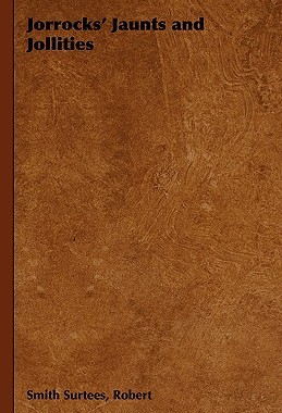 【预售】Jorrocks' Jaunts and Jollities