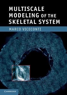 【预售】Multiscale Modeling of the Skeletal System