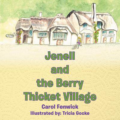 【预售】Jenell and the Berry Thicket Village