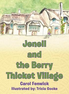 【预售】Jenell and the Berry Thicket Village