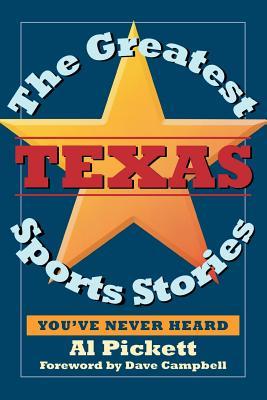 【预售】The Greatest Texas Sports Stories You've Never