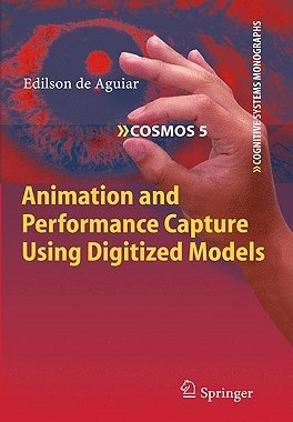 【预售】Animation and Performance Capture Using Digitized