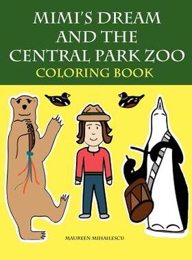 【预售】Mimi's Dream and the Central Park Zoo Coloring Book
