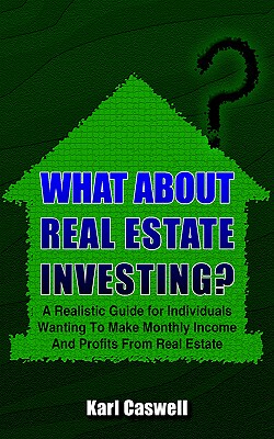 【预售】What about Real Estate Investing?: A Realistic Guide