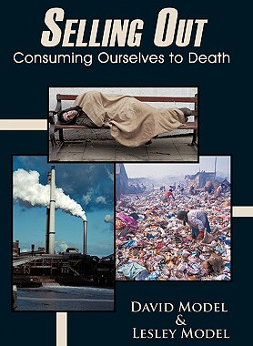 【预售】Selling Out: Consuming Ourselves to Death