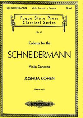 【预售】Cadenza for the Schneidermann Violin Concerto