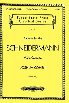【预售】Cadenza for the Schneidermann Violin Concerto