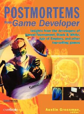 【预售】Postmortems from Game Developer: Insights from the