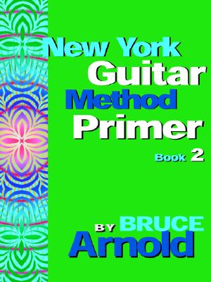 【预售】New York Guitar Method Primer Book 2
