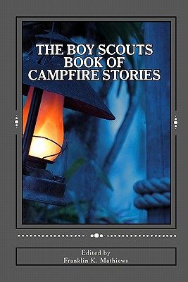 【预售】The Boy Scouts Book of Campfire Stories