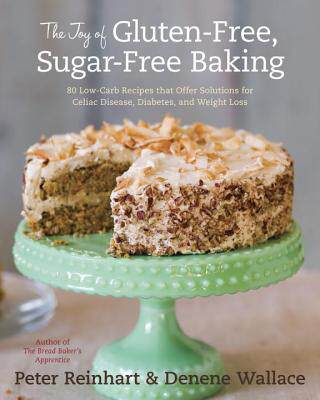 【预售】The Joy of Gluten-Free, Sugar-Free Baking: 80