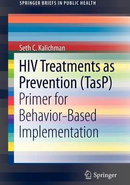 【预售】HIV Treatments as Prevention (Tasp): Primer for