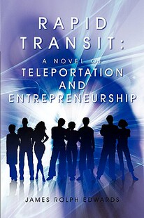 【预售】Rapid Transit: A Novel of Teleportation and