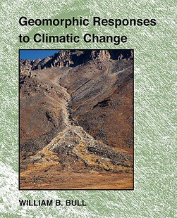 【预售】Geomorphic Responses to Climatic Change