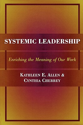 【预售】Systemic Leadership: Enriching the Meaning of Our