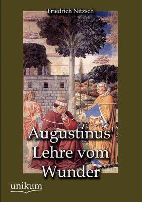 【预售】Augustinus' Lehre Vom Wunder