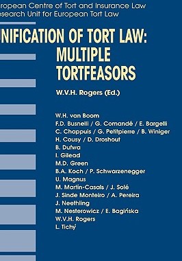 【预售】Unification of Tort Law: Multiple Tortfeasors