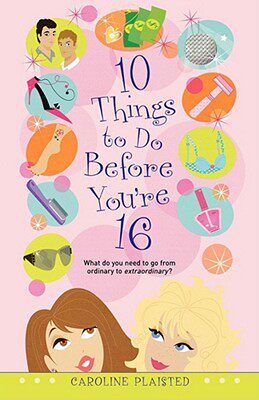 【预售】10 Things to Do Before You're 16