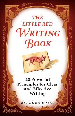 【预售】The Little Red Writing Book: 20 Powerful Principles