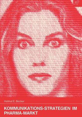 【预售】Kommunikations-Strategien Im Pharma-Markt: