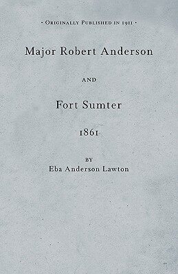 【预售】Major Robert Anderson at Fort Sumter