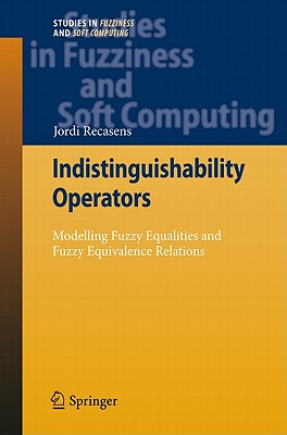 【预售】Indistinguishability Operators: Modelling Fuzzy