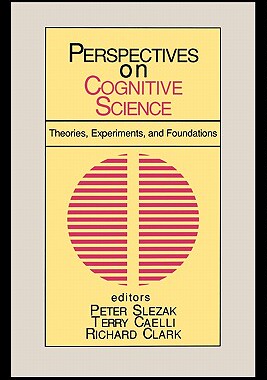 【预售】Perspectives on Cognitive Science, Volume 1: