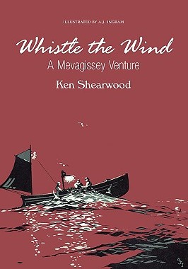 【预售】Whistle the Wind: A Mevagissey Venture