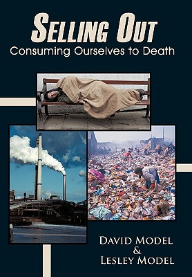 【预售】Selling Out: Consuming Ourselves to Death