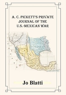 【预售】A. C. Pickett's Private Journal of the U.S.-Mexican
