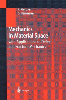【预售】Mechanics in Material Space: With Applications to