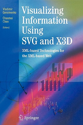 【预售】Visualizing Information Using Svg and X3d: XML-Based