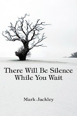 【预售】There Will Be Silence While You Wait