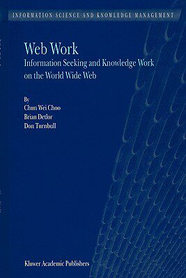 【预售】Web Work: Information Seeking and Knowledge Work on