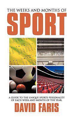 【预售】The Weeks and Months of Sport: A Guide to the Unique