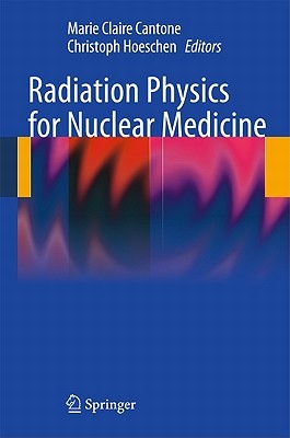 【预售】Radiation Physics for Nuclear Medicine
