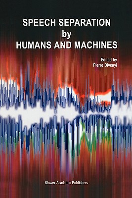 【预售】Speech Separation by Humans and Machines-封面