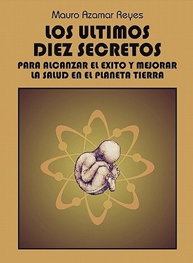 【预售】Los Ultimos Diez Secretos: Para Alcanzar El Exito y