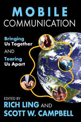 【预售】Mobile Communication: Bringing Us Together and