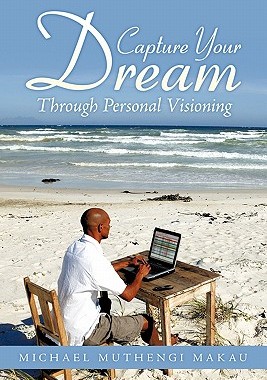 【预售】Capture Your Dream: Through Personal Visioning
